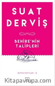 Behire'nin Talipleri / Bütün Yapıtları 8