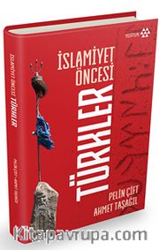 İslamiyet Öncesi Türkler (Ciltli)