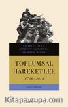 Toplumsal Hareketler (1768-2018)