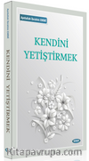 Kendini Yetiştirmek