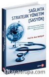 Sağlıkta Stratejik Yönetim (SASYÖN)