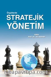 Örgütlerde Stratejik Yönetim