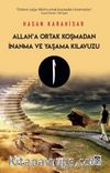 Allah’a Ortak Koşmadan İnanma ve Yaşama Kılavuzu