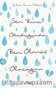 Sen Bunu Okuduğunda Ben Ölmüş Olacağım