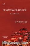 Akakuçibalar Efsanesi