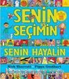 Senin Seçimin Senin Hayalin
