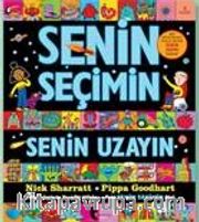 Senin Seçimin Senin Uzayın