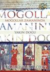 Moğollar Zamanında Yakın Doğu