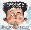 Uyansana Çocuk
