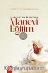 Tasavvufî Ahlak Bazında Manevî Eğitim