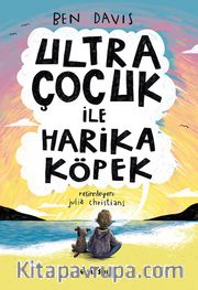 Ultra Çocuk ile Harika Köpek