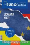 Europolitika Sayı:12 Ocak-Şubat 2022 / Ukrayna Krizi 2022/1