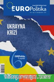 Europolitika Sayı:12 Ocak-Şubat 2022 / Ukrayna Krizi 2022/1