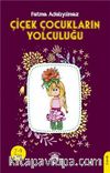 Çiçek Çocukların Yolculuğu