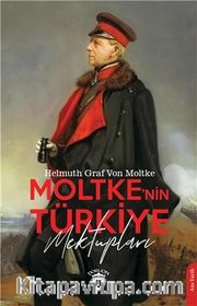 Moltke'nin Türkiye Mektupları	