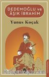 Dedemoğlu ve Aşık İbrahim