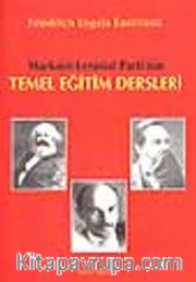 Marksist-Leninist Parti'nin Temel Eğitim Dersleri