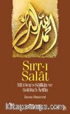 Sırr-ı Salat & Mi'racu's-Salikin ve Salatu'l-Arifin
