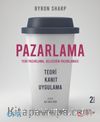 Pazarlama Yeni Pazarlama, Geleceğin Pazarlaması & Teori, Kanıt, Uygulama