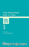Türk Halk Şiirinde Şekil ve Türler