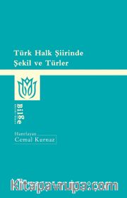 Türk Halk Şiirinde Şekil ve Türler