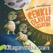 Renkli Olaylar Uzayda
