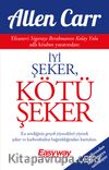 İyi Şeker, Kötü Şeker