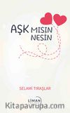 Aşk Mısın Nesin