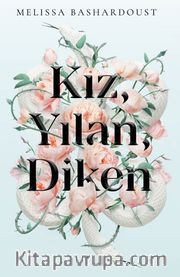Kız, Yılan, Diken (Ciltli)