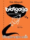 Bidigago & Bidigago'ya Yolculuk