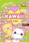 Kawaii Gülümse! En Tatlı Çıkartmalı Boyama Kitabı