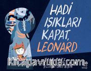 Hadi Işıkları Kapat, Leonard