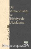 Dil Mühendisliği ve Türkiye’de Uluslaşma 