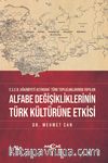 Alfabe Değişikliklerinin Türk Kültürüne Etkisi