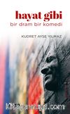 Hayat Gibi & Bir Dram Bir Komedi