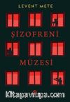 Şizofreni Müzesi