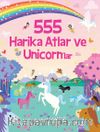 555 Eğlenceli Çıkartma - Harika Atlar ve Unicornlar