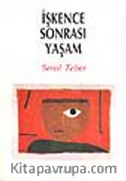 İşkence Sonrası Yaşam