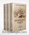 Kuruluşundan Darbeye Demokrat Parti (3 Cilt Takım Kutulu)