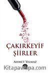 Çakırkeyif Şiirler