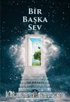 Bir Başka Sev