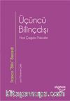 Üçüncü Bilinçdışı & Viral Çağda Psikosfer