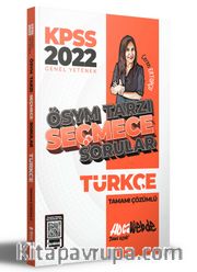 2022 KPSS Türkçe ÖSYM Tarzı Seçmece Sorular Tamamı Çözümlü Soru Bankası