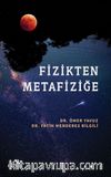 Fizikten Metafiziğe