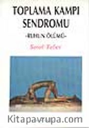 Toplama Kampı Sendromu