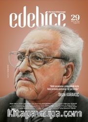 Edebice Fikir Sanat Edebiyat Dergisi Sayı:29 Kış 2022