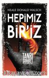Hepimiz Bir’iz