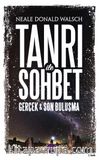 Tanri İle Sohbet Gerçek & Son Buluşma 
