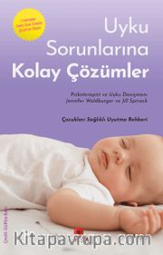 Uyku Sorunlarına Kolay Çözümler