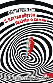 5. Kattan Düştüm Deliyim O Zaman